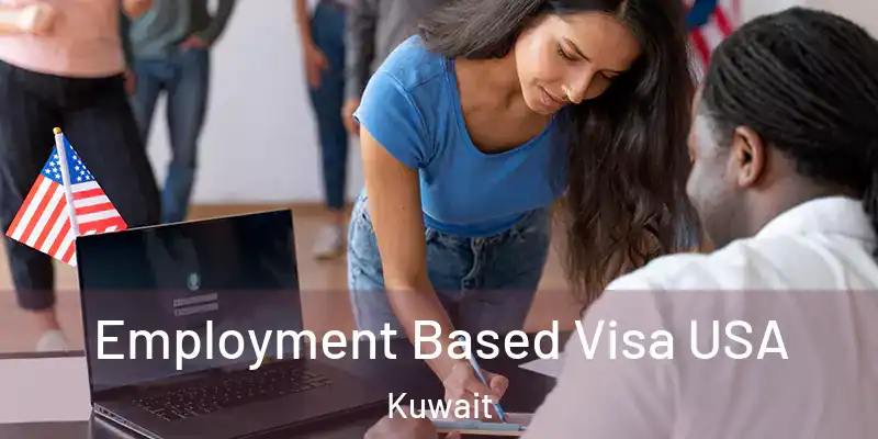  Employment Based Visa USA Kuwait