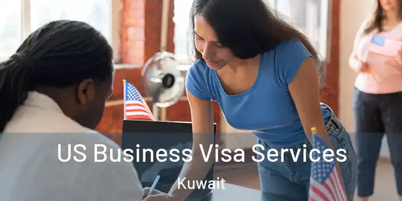  US Business Visa Services Kuwait